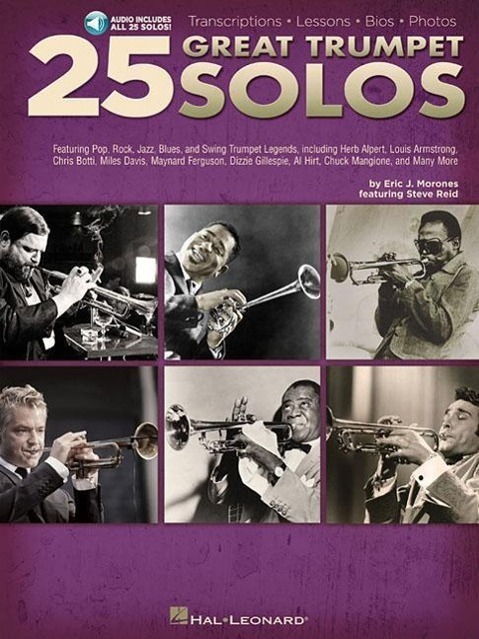 Cover: 9781480308930 | 25 Great Trumpet Solos | Transcriptions * Lessons * Bios * Photos