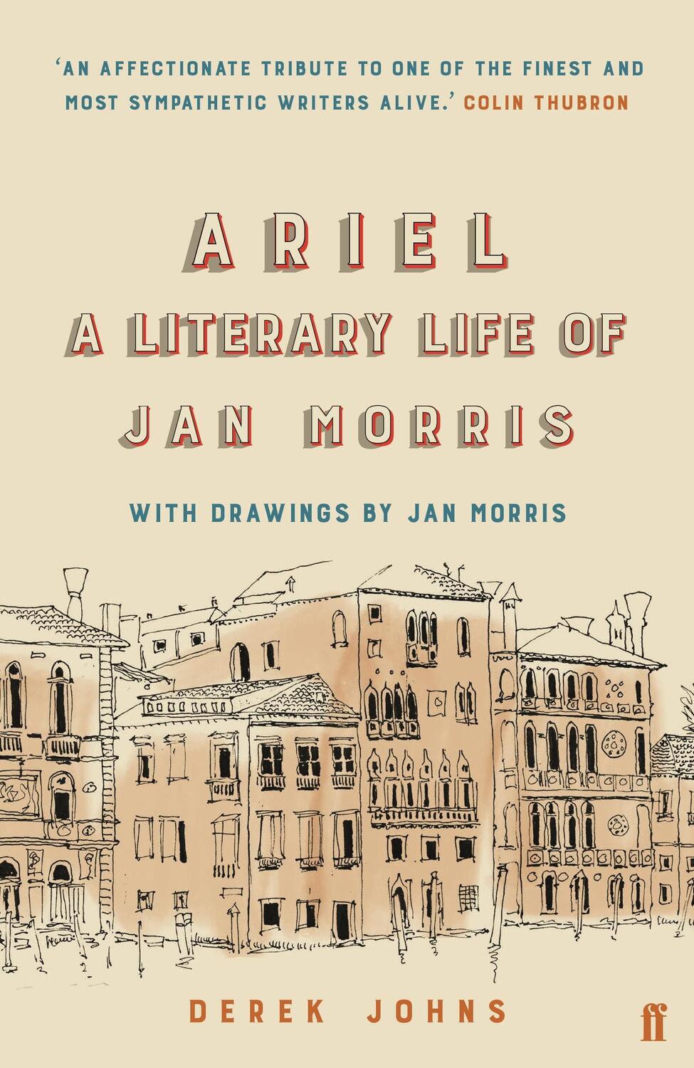 Cover: 9780571331642 | Ariel: Jan Morris, a Literary Life | Derek Johns | Taschenbuch | 2018