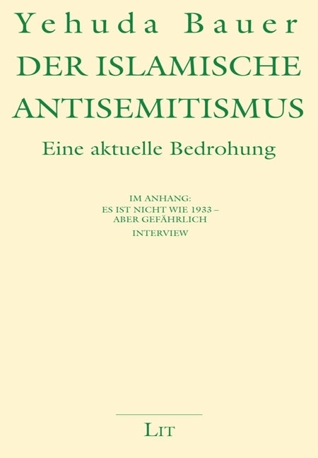 Der islamische Antisemitismus - Bauer, Yehuda