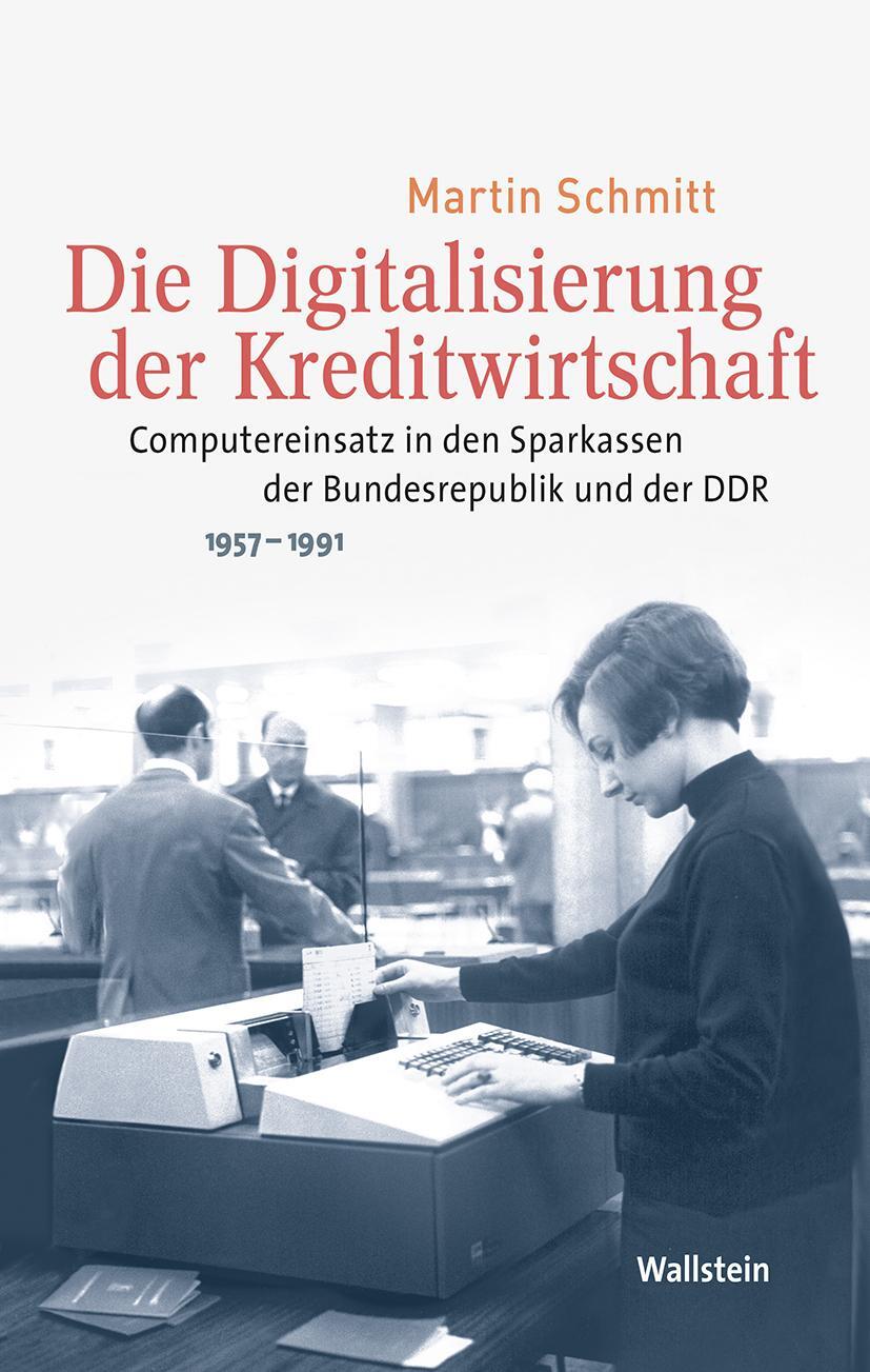 Cover: 9783835333710 | Die Digitalisierung der Kreditwirtschaft | Martin Schmitt | Buch