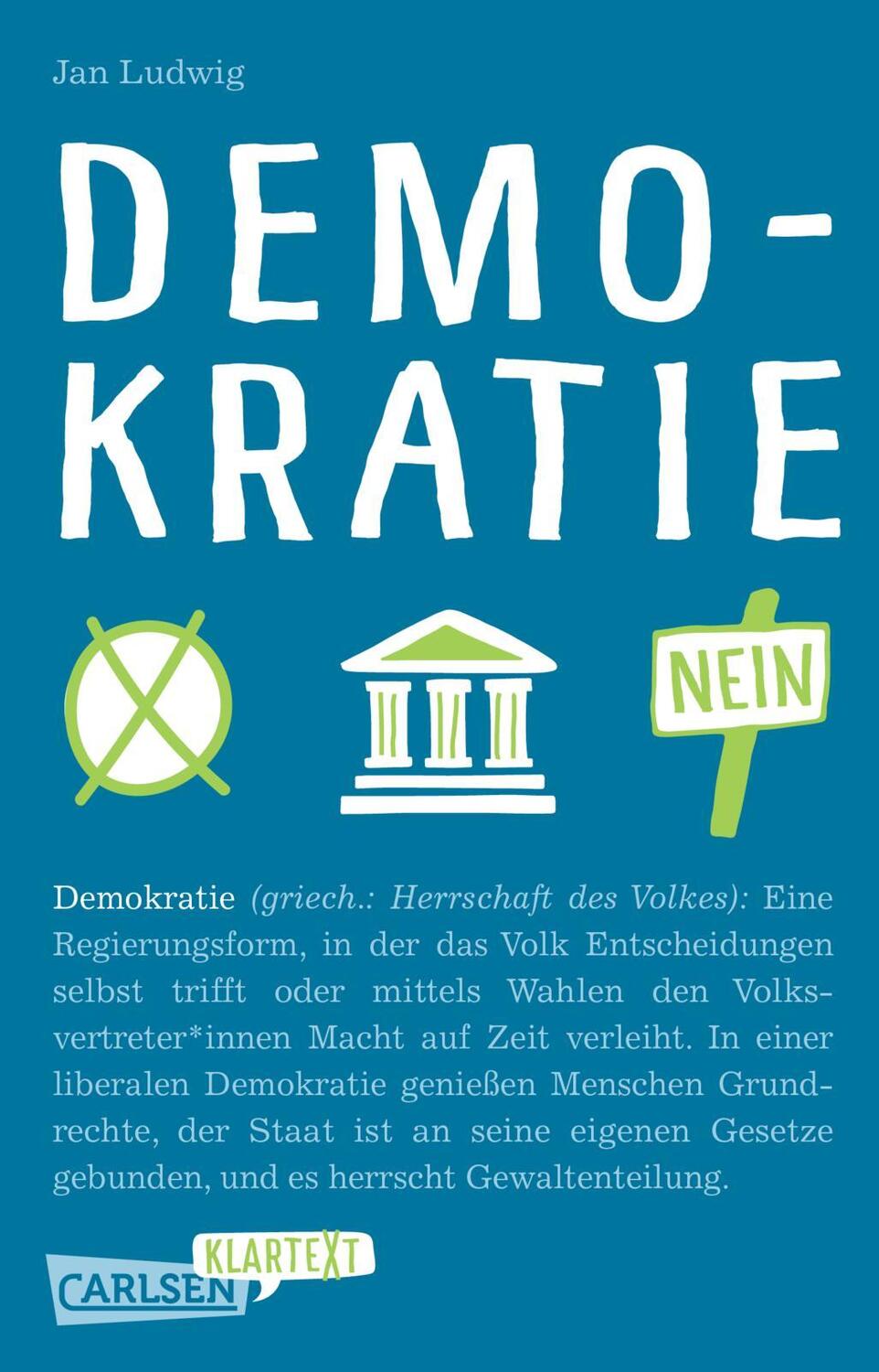 Cover: 9783551321862 | Carlsen Klartext: Demokratie | Jan Ludwig | Taschenbuch | 240 S.