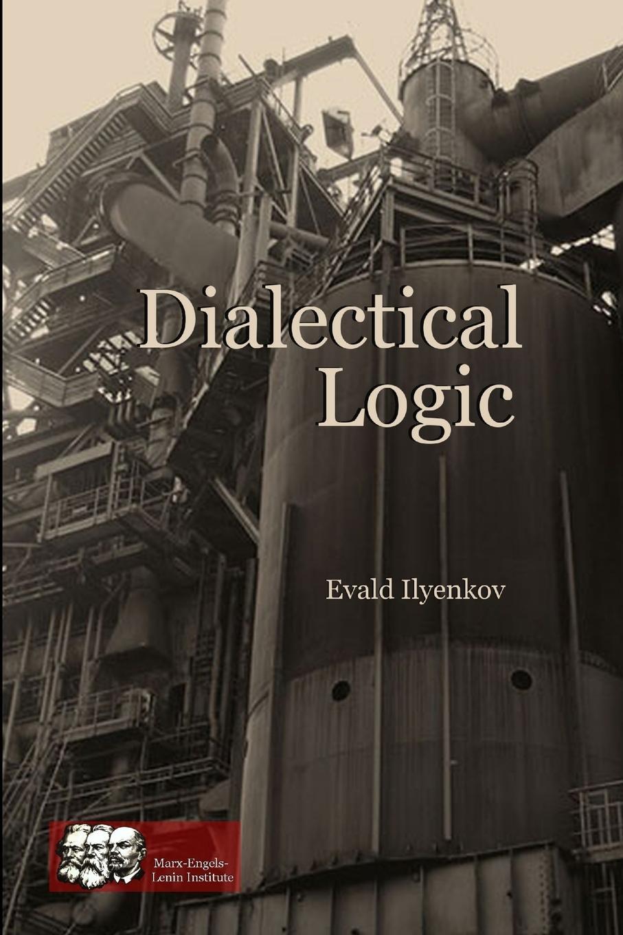 Cover: 9781312108523 | Dialectical Logic | Evald Ilyenkov | Taschenbuch | Paperback | 2014