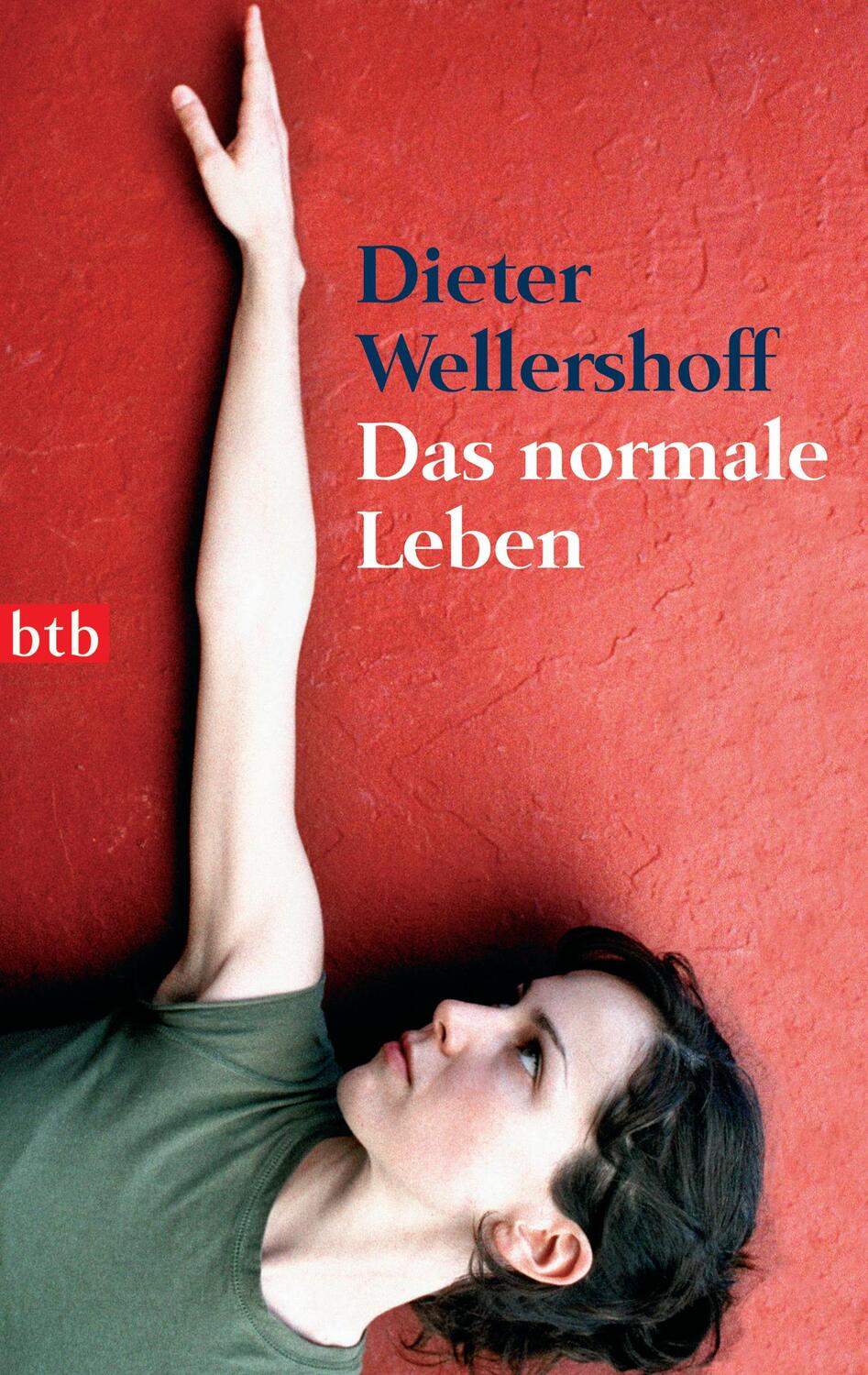 Cover: 9783442735198 | Das normale Leben | Dieter Wellershoff | Taschenbuch | btb | Deutsch