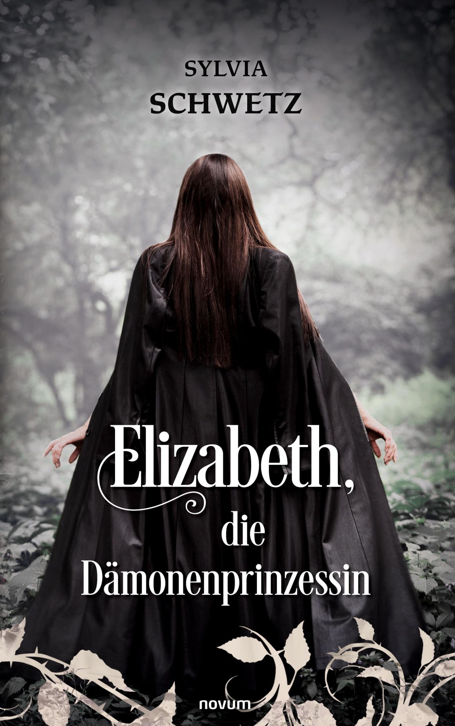 Cover: 9783991462828 | Elizabeth, die Dämonenprinzessin | Sylvia Schwetz | Taschenbuch | 2024