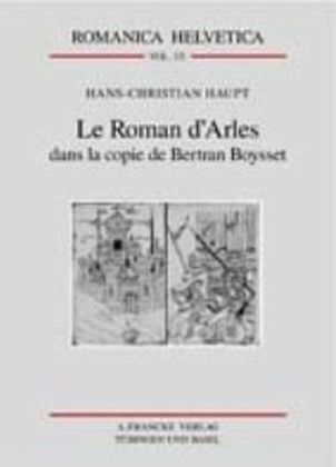 Cover: 9783772020575 | Le Roman d'Arles dans la copie de Bertran Boysset | Etudes et Edition