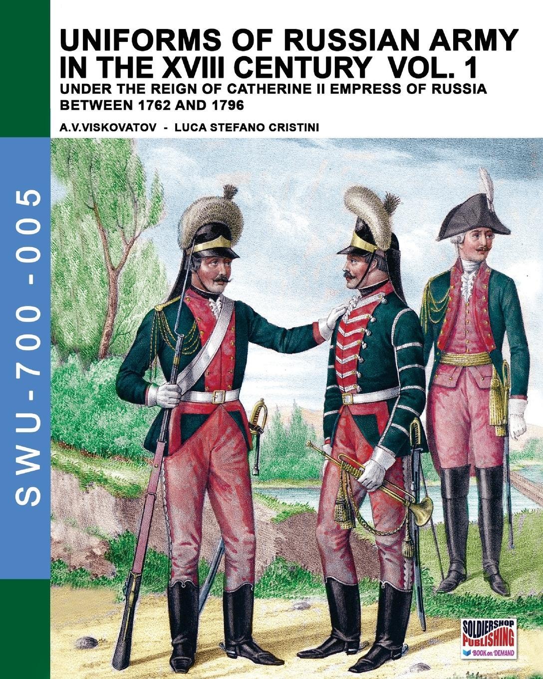 Cover: 9788893271189 | Uniforms of Russian army in the XVIII century Vol. 1 | Cristini | Buch