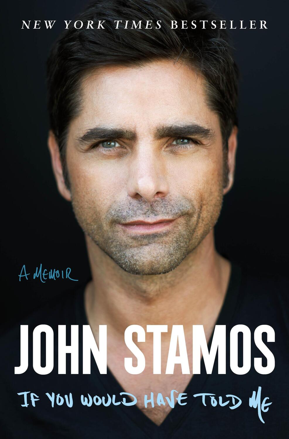 Cover: 9781250890979 | If You Would Have Told Me: A Memoir | John Stamos | Buch | Englisch