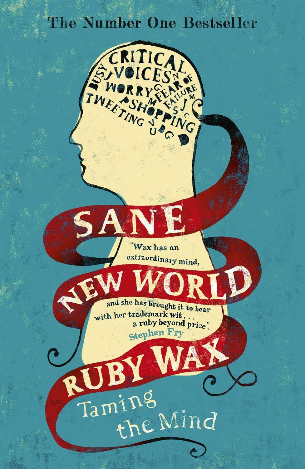 Cover: 9781444755756 | Sane New World | Taming the Mind | Ruby Wax | Taschenbuch | Englisch