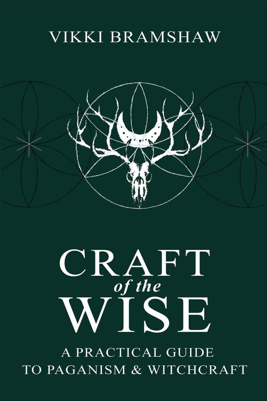 Cover: 9781910191125 | Craft of the Wise | A Practical Guide to Paganism & Witchcraft | Buch