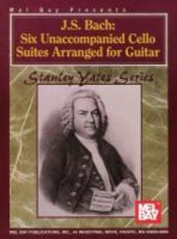Cover: 9780786629664 | J. S. Bach: Six Unaccompanied Cello Suites Arranged for Guitar | Buch