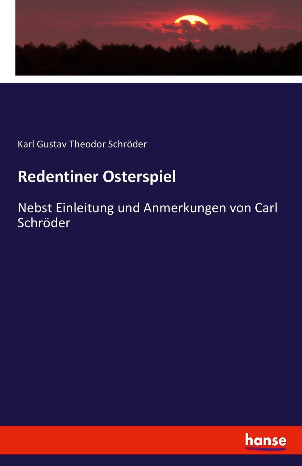 Cover: 9783337413682 | Redentiner Osterspiel | Karl Gustav Theodor Schröder | Taschenbuch