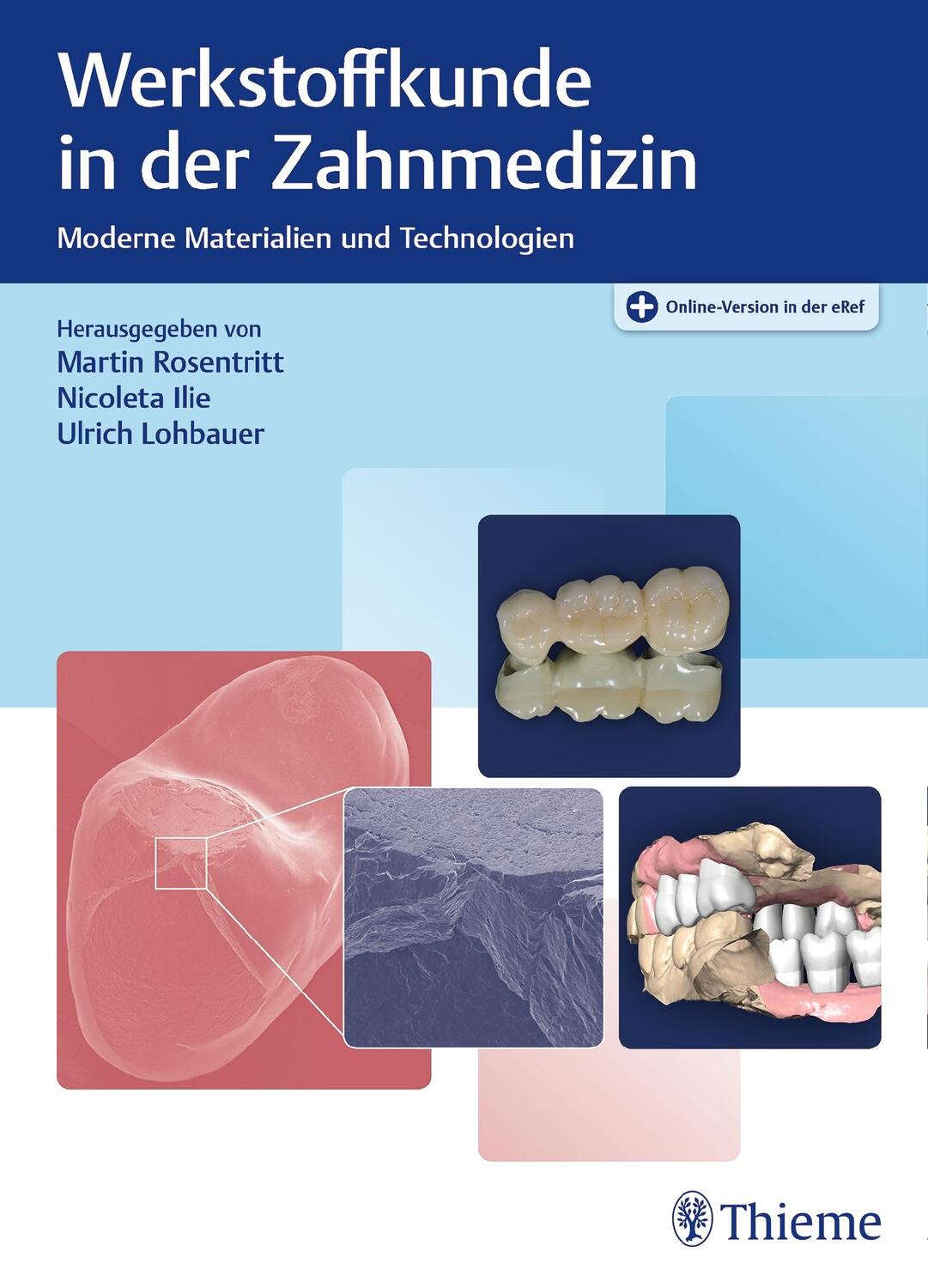 Cover: 9783132401082 | Werkstoffkunde in der Zahnmedizin | Martin Rosentritt (u. a.) | Bundle