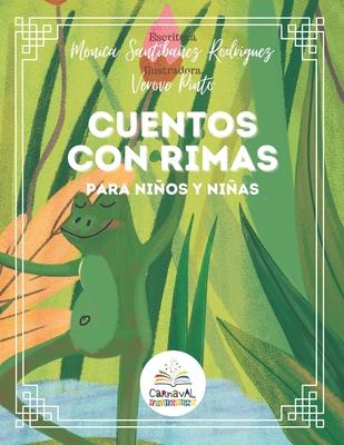 Cover: 9781737717034 | Cuentos Con Rimas: Para Niños Y Niñas | Mónica Santibañez Rodriguez