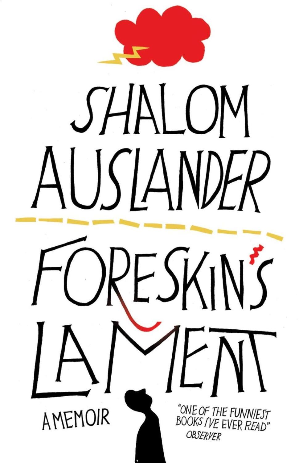 Cover: 9780330453547 | Foreskin's Lament | A memoir | Shalom Auslander | Taschenbuch | 310 S.