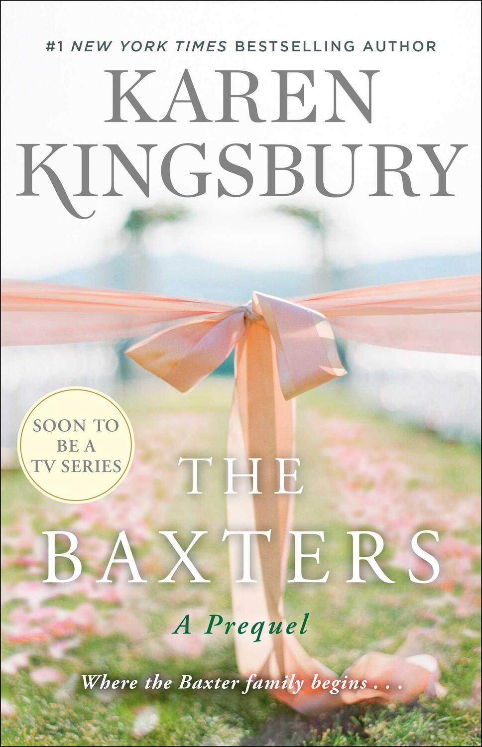 Cover: 9781982104252 | The Baxters | A Prequel | Karen Kingsbury | Buch | Gebunden | Englisch