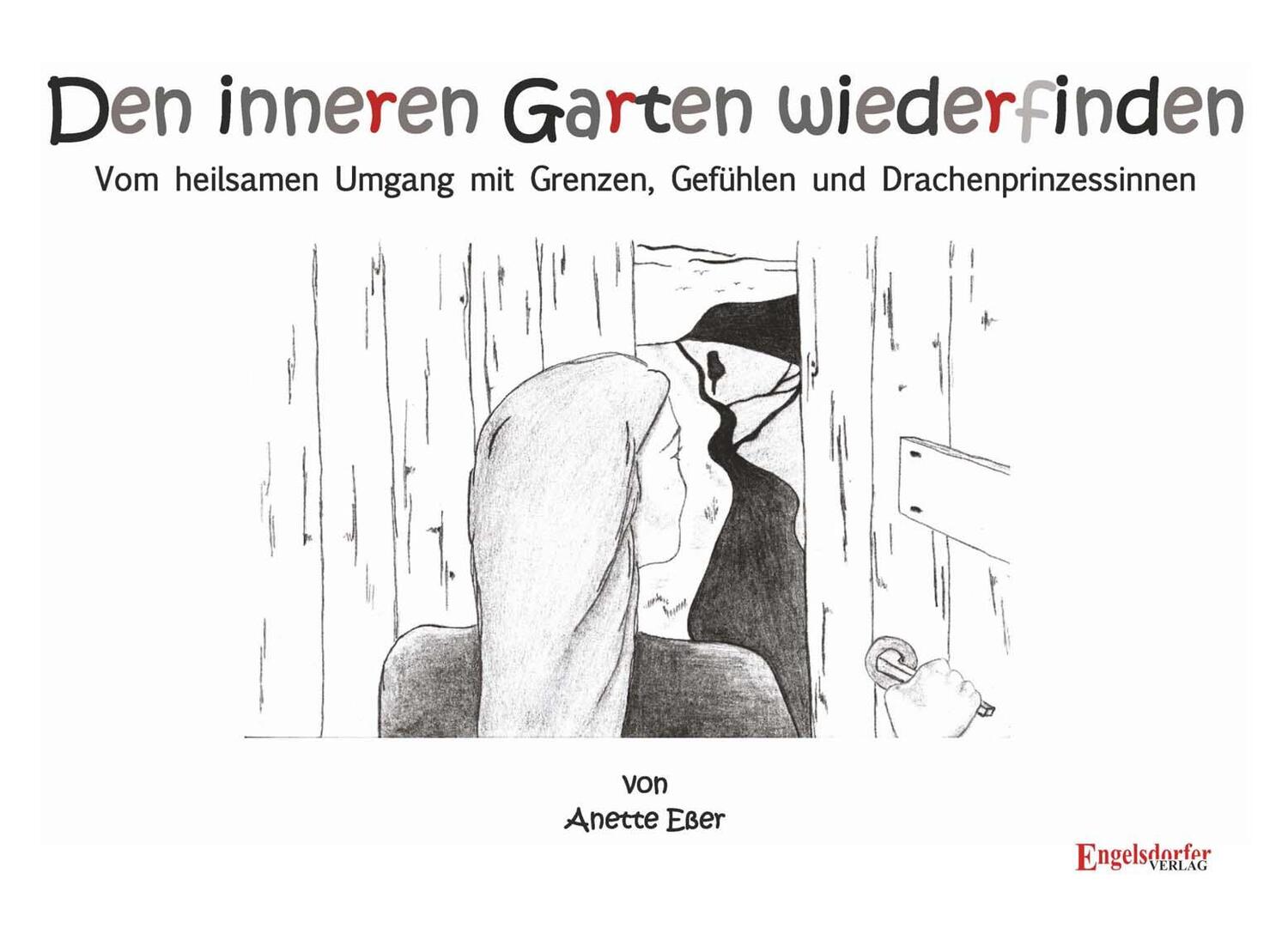 Cover: 9783961459421 | Den inneren Garten wiederfinden | Anette Eßer | Taschenbuch | Deutsch
