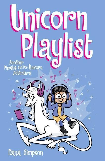 Cover: 9781524868574 | Unicorn Playlist | Another Phoebe and Her Unicorn Adventure | Simpson