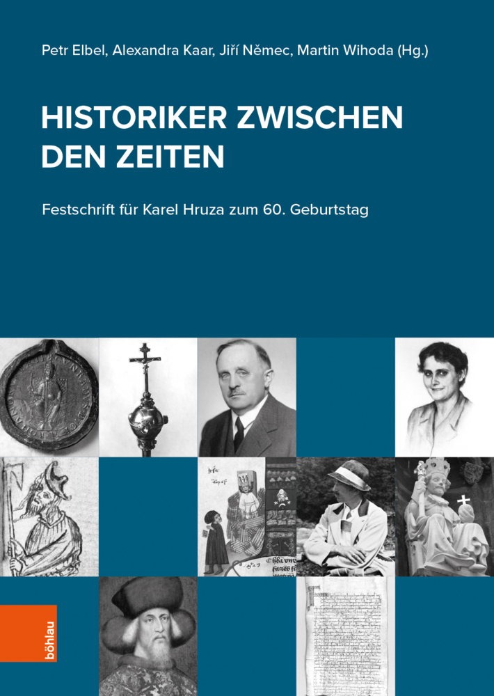 Cover: 9783205213505 | Historiker zwischen den Zeiten | Petr Elbel (u. a.) | Buch | 384 S.