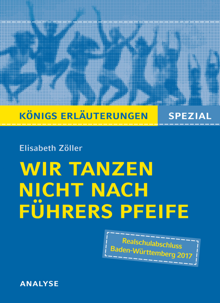 Cover: 9783804430914 | Wir tanzen nicht nach Führers Pfeife von Elisabeth Zöller. Königs...