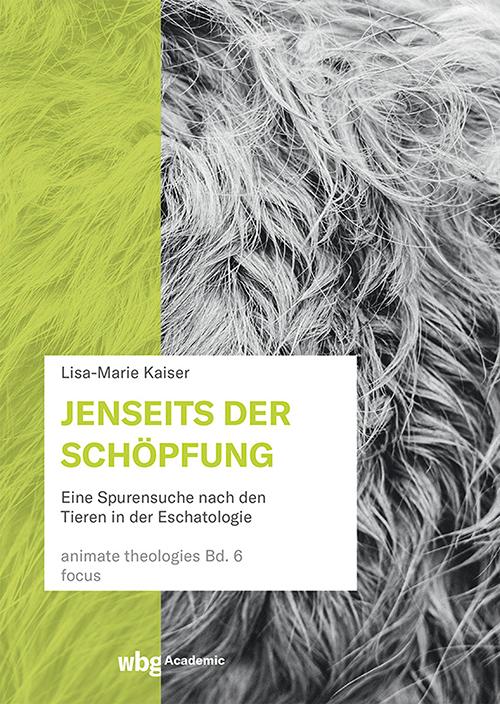 Cover: 9783534278183 | Jenseits der Schöpfung | Lisa-Marie Kaiser | Buch | animate theologies