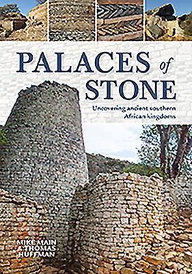 Cover: 9781775846147 | Palaces of Stone | Uncovering Ancient Southern African Kingdoms | Buch
