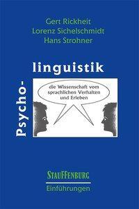 Cover: 9783860572764 | Psycholinguistik | Gert Rickheit (u. a.) | Taschenbuch | 202 S. | 2018