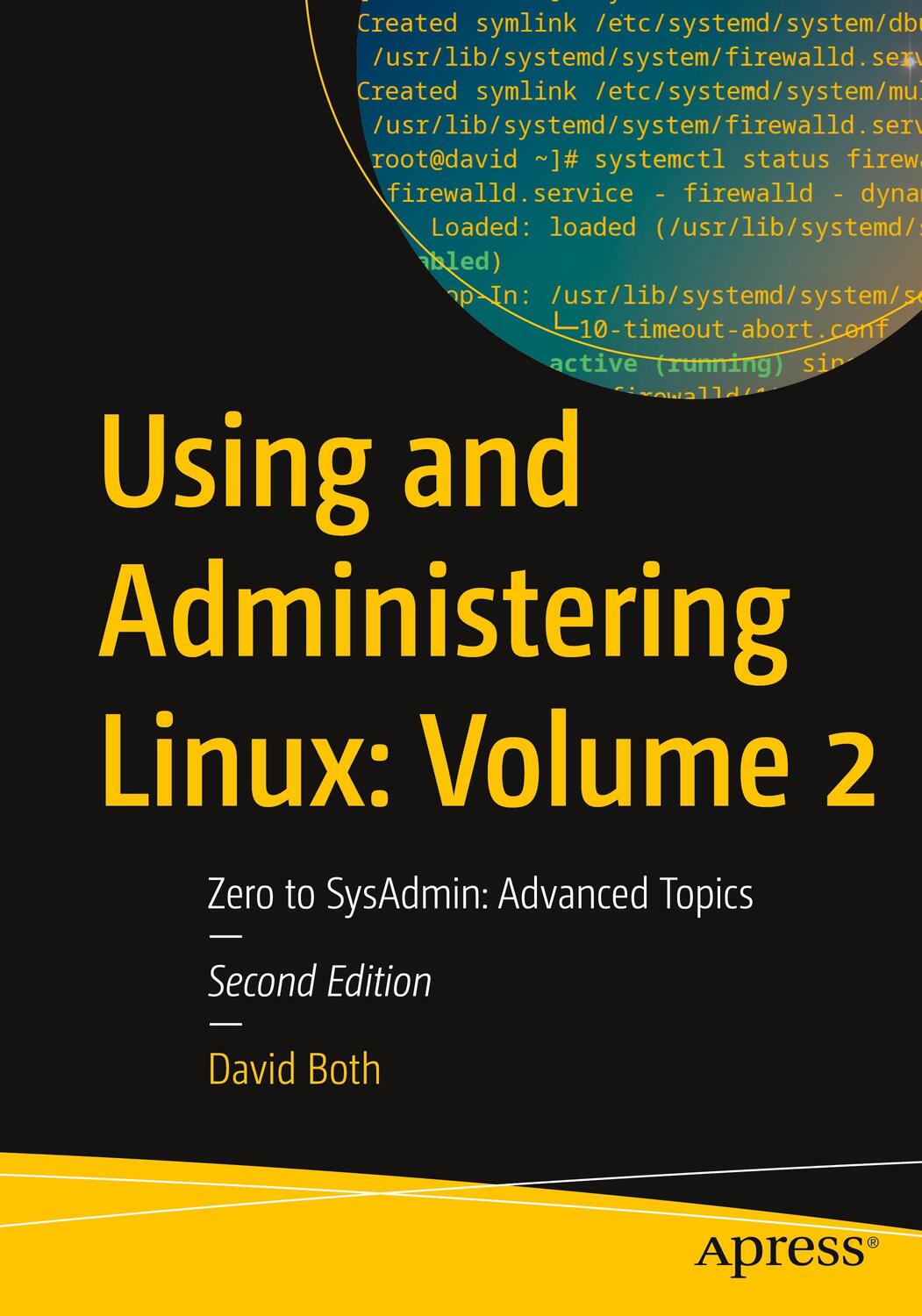 Cover: 9781484296141 | Using and Administering Linux: Volume 2 | David Both | Taschenbuch