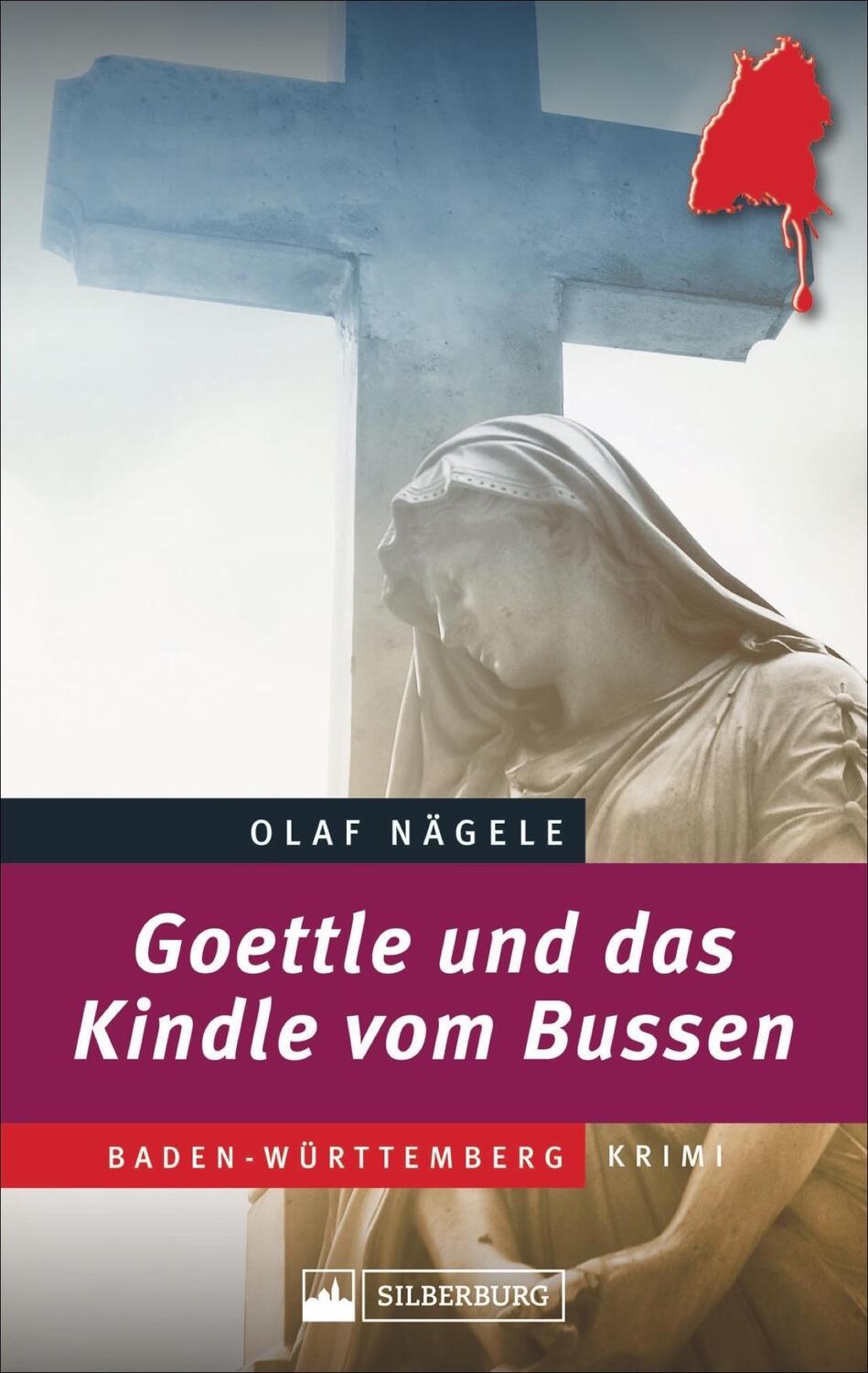 Cover: 9783842521100 | Goettle und das Kindle vom Bussen | Oberschwaben-Krimi | Olaf Nägele