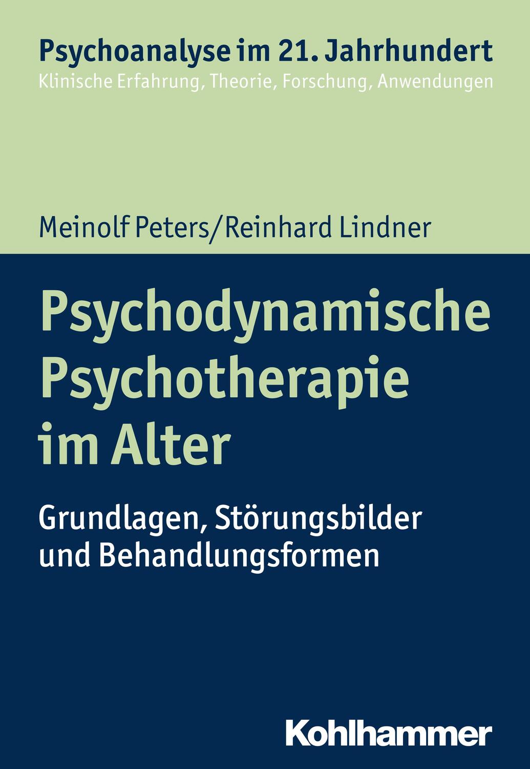Cover: 9783170306035 | Psychodynamische Psychotherapie im Alter | Meinolf Peters (u. a.)