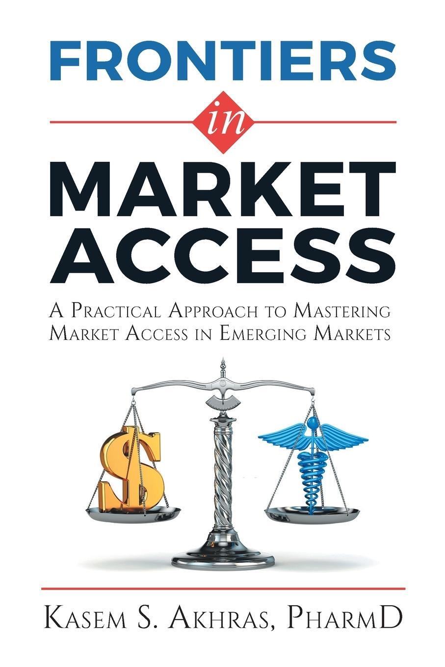 Cover: 9781922456328 | Frontiers in Market Access | Kasem Akhras | Taschenbuch | Paperback