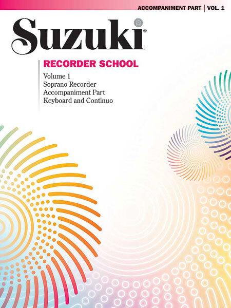 Cover: 654979007005 | Suzuki Recorder School (Soprano Rec.) Acc Vol. 1 | Buch | 1999