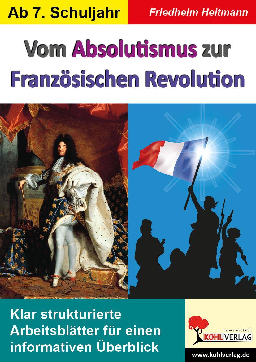 Cover: 9783966240116 | Vom Absolutismus zur Französischen Revolution | Friedhelm Heitmann