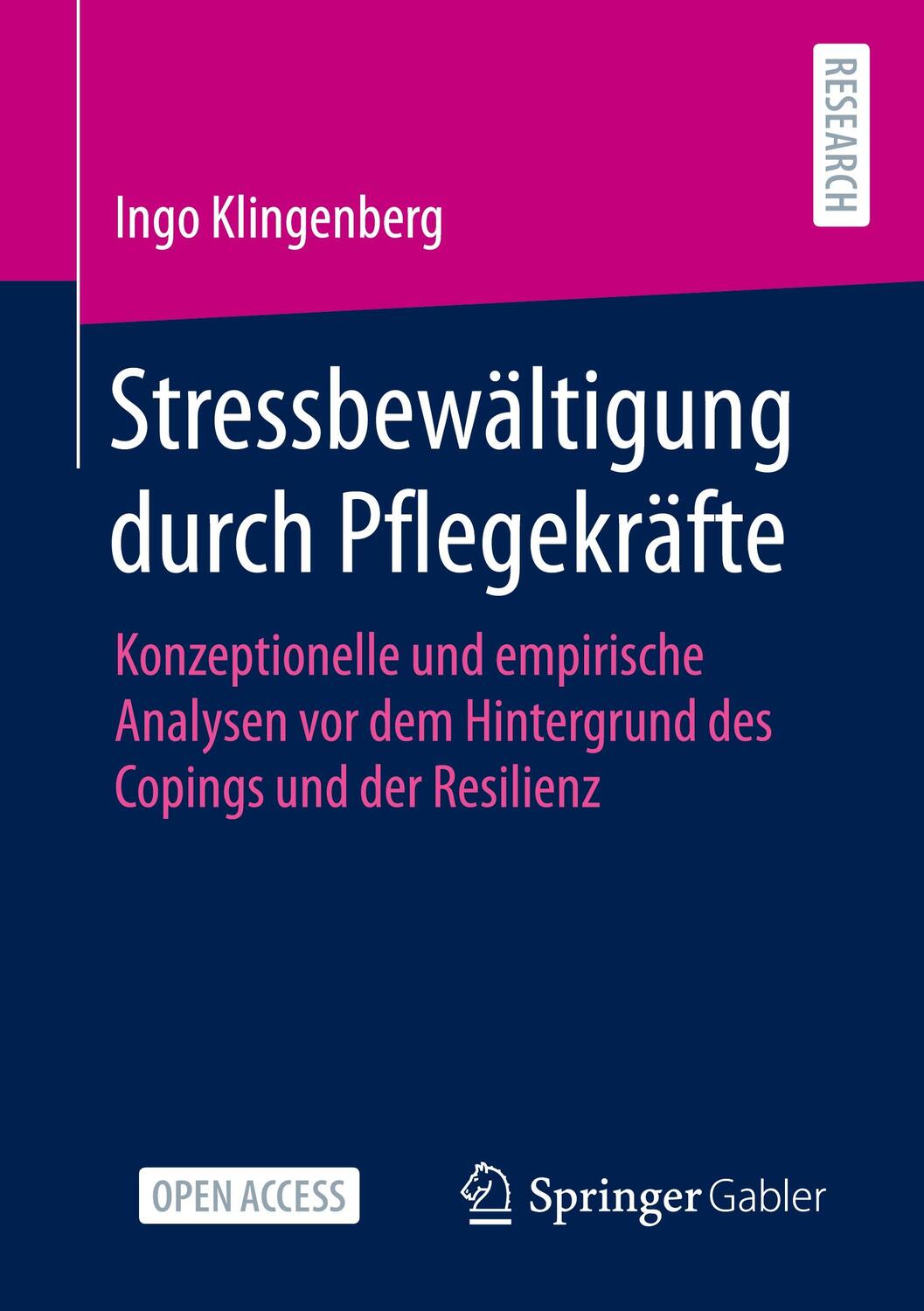 Cover: 9783658374372 | Stressbewältigung durch Pflegekräfte | Ingo Klingenberg | Taschenbuch