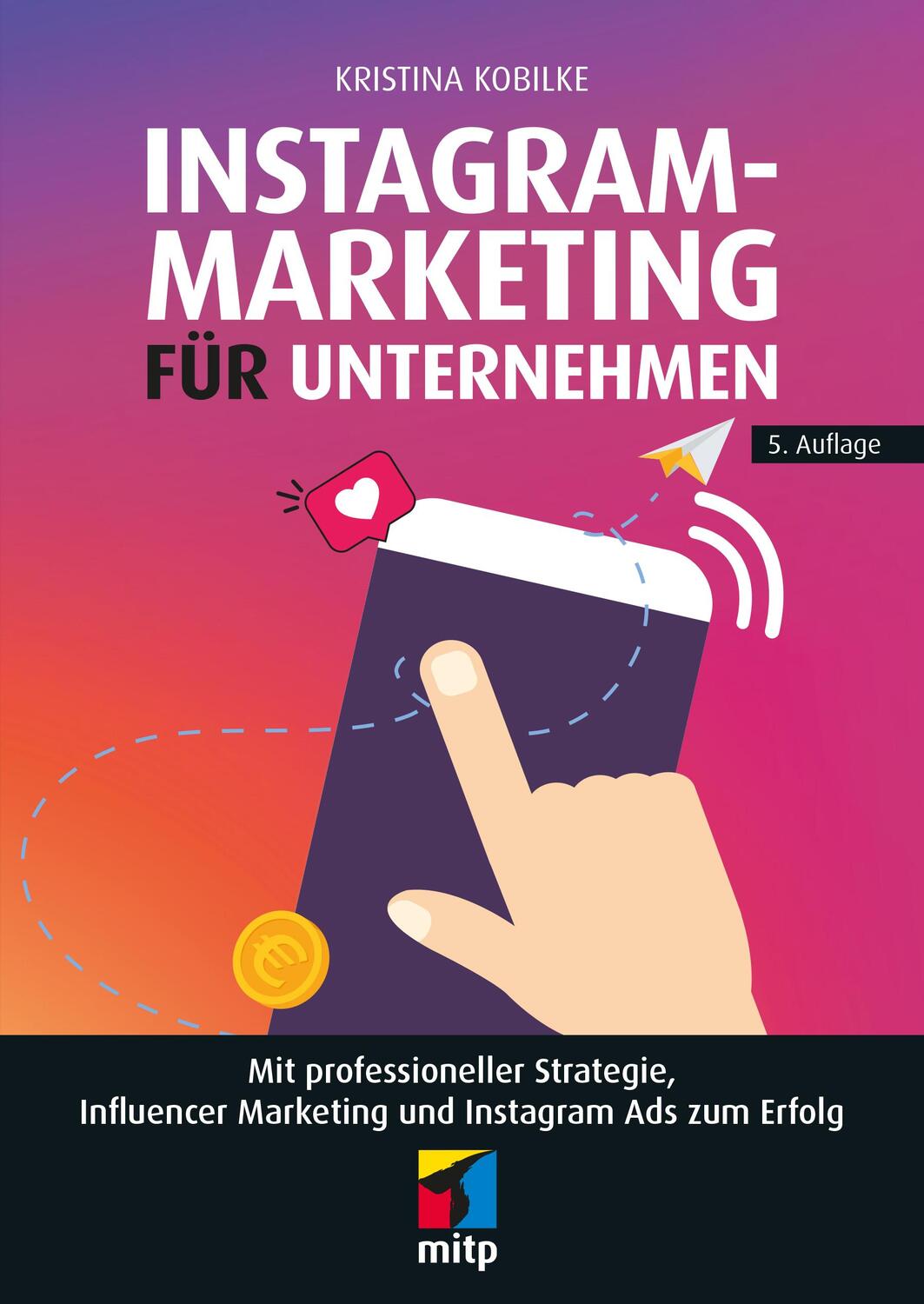 Cover: 9783747506011 | Instagram-Marketing für Unternehmen | Kristina Kobilke | Taschenbuch