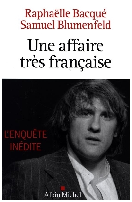 Cover: 9782226492302 | Une affaire très française | Récit biographiques | Bacqué (u. a.)