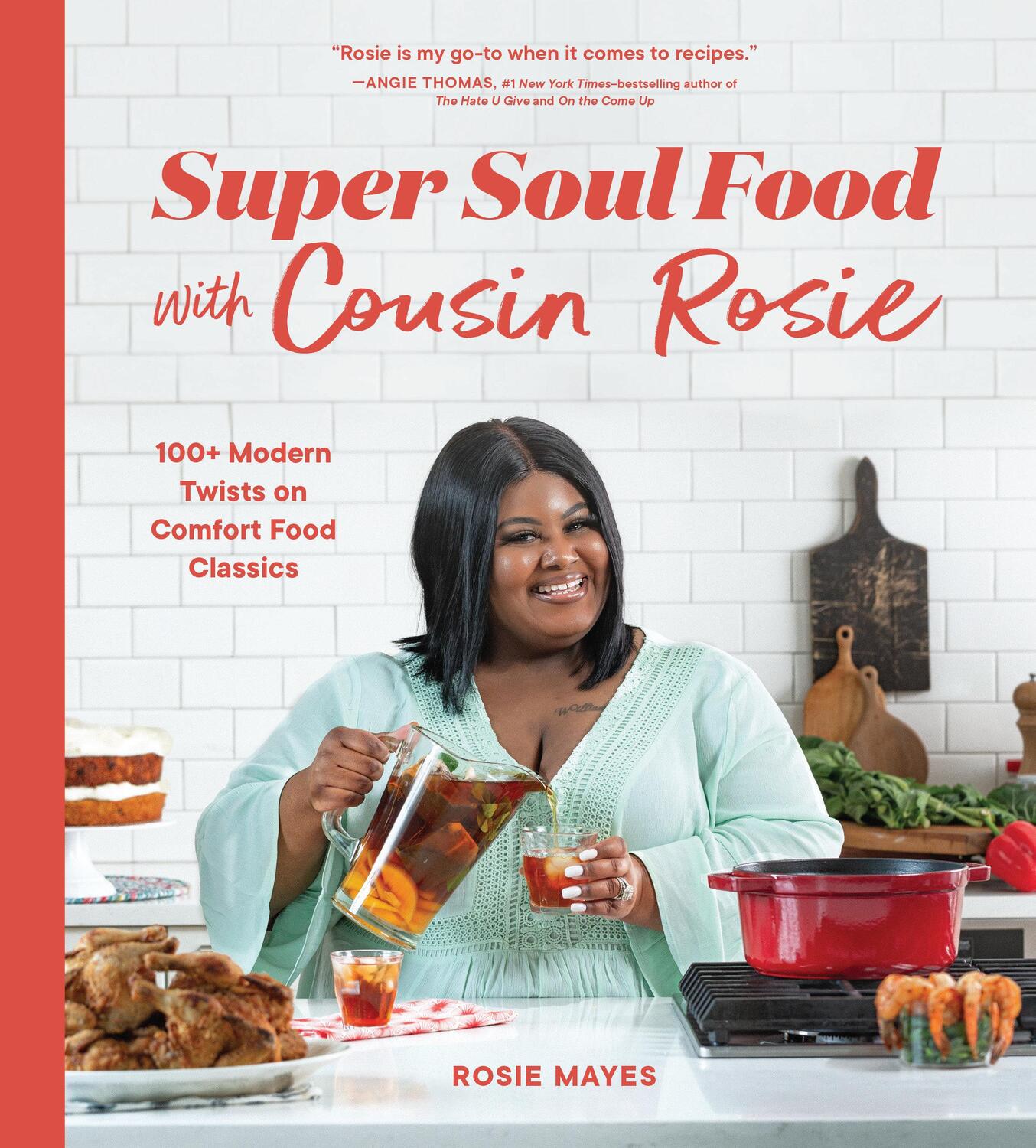 Cover: 9781632174239 | Super Soul Food with Cousin Rosie | Rosie Mayes | Taschenbuch | 2022