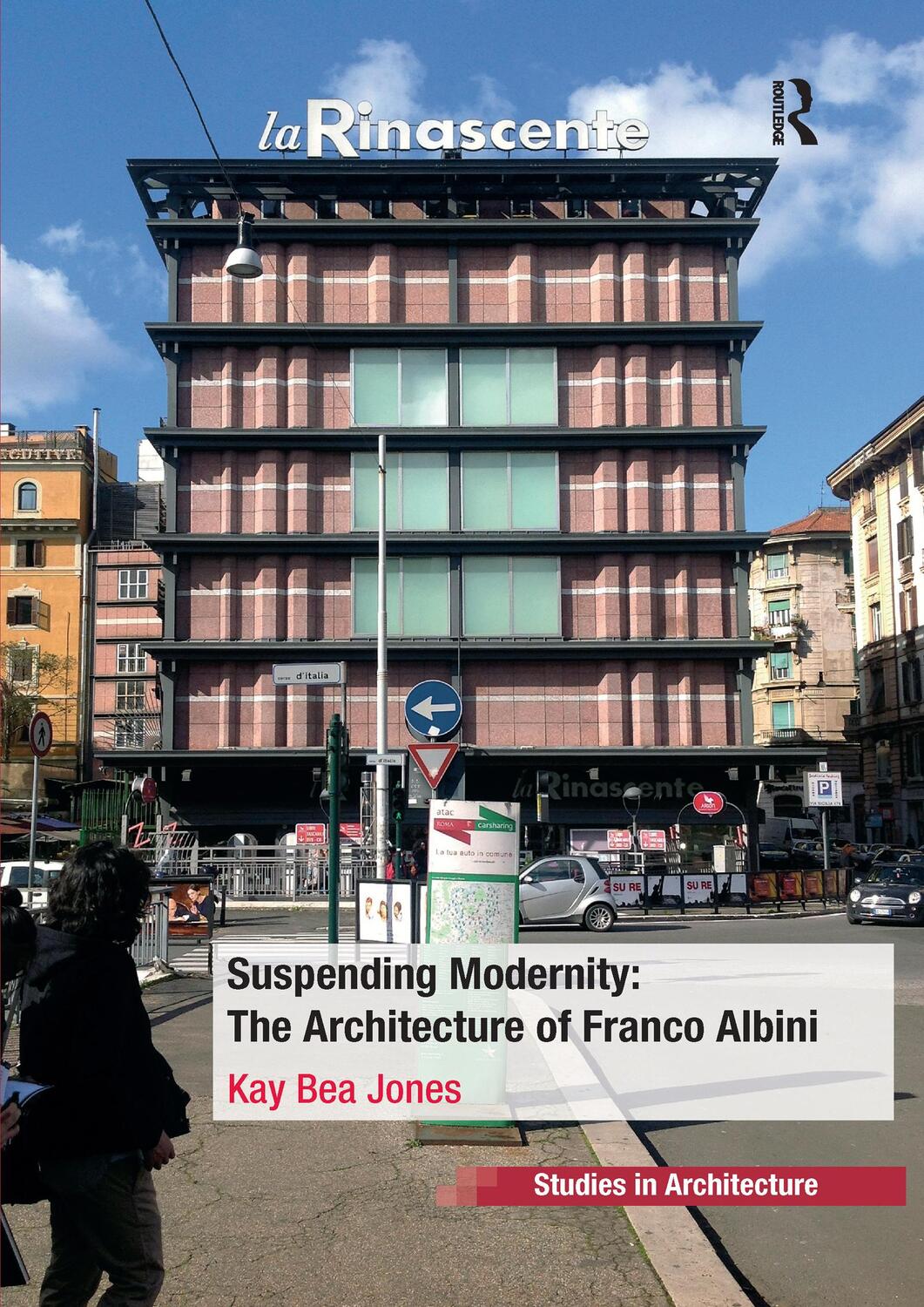 Cover: 9780367738631 | Suspending Modernity | The Architecture of Franco Albini | Jones