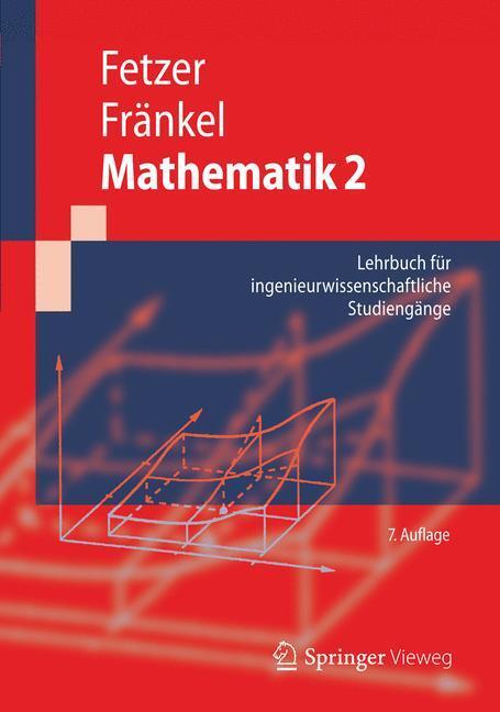 Cover: 9783642241147 | Mathematik 2 | Lehrbuch für ingenieurwissenschaftliche Studiengänge