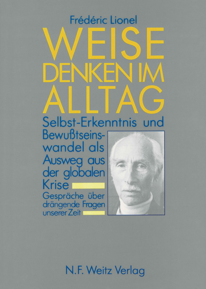 Cover: 9783925177170 | Weise denken im Alltag | Frédéric Lionel | Buch | Gebunden | Deutsch
