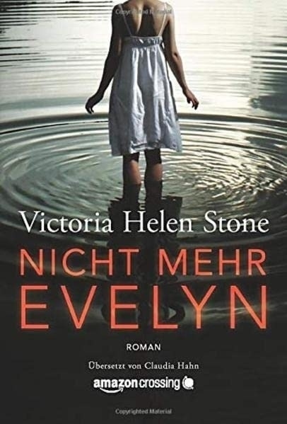 Cover: 9781542046534 | Nicht mehr Evelyn | Victoria Helen Stone | Taschenbuch | Deutsch