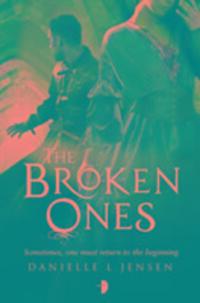 Cover: 9780857666963 | The Broken Ones | Prequel to the Malediction Trilogy | Jensen | Buch