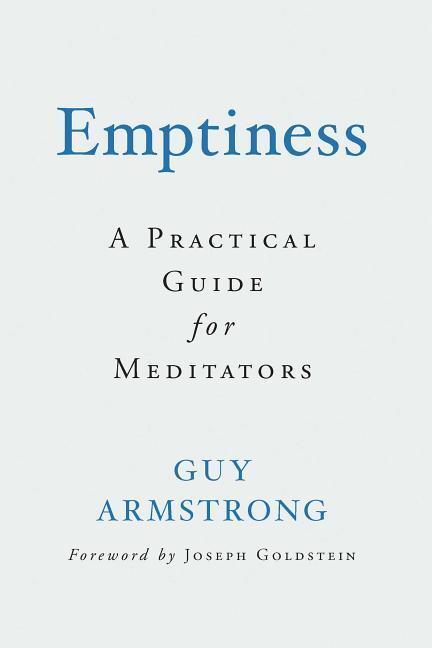 Cover: 9781614295266 | Emptiness | A Practical Guide for Meditators | Guy Armstrong | Buch