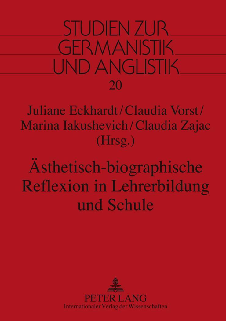 Cover: 9783631613658 | Ästhetisch-biographische Reflexion in Lehrerbildung und Schule | Buch