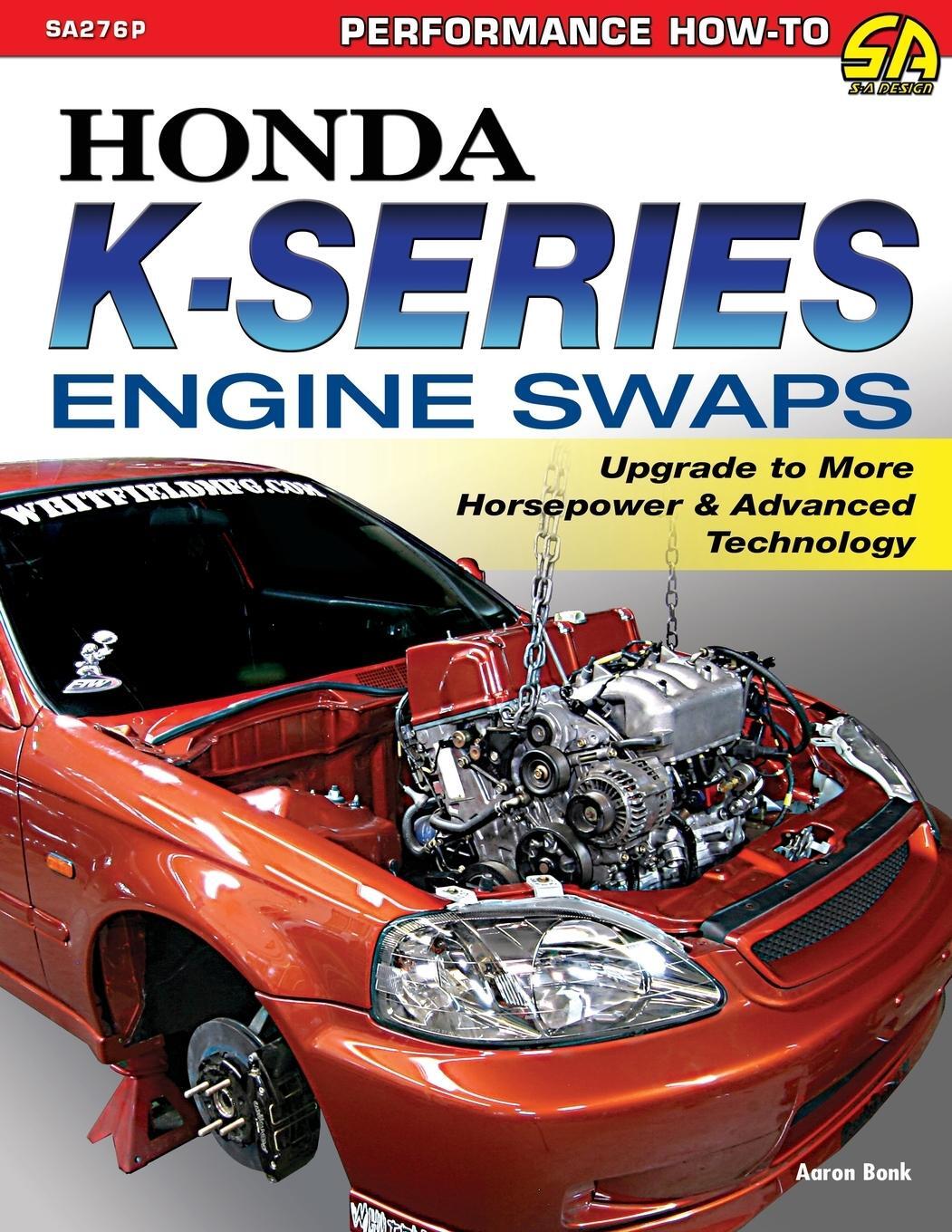 Cover: 9781613254646 | Honda K-Series Engine Swaps | Aaron Bonk | Taschenbuch | Paperback