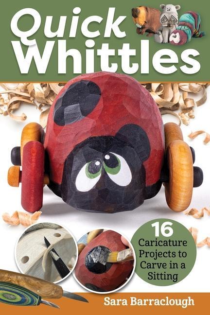 Cover: 9781497102798 | Quick Whittles | 16 Caricature Projects to Carve in a Sitting | Buch
