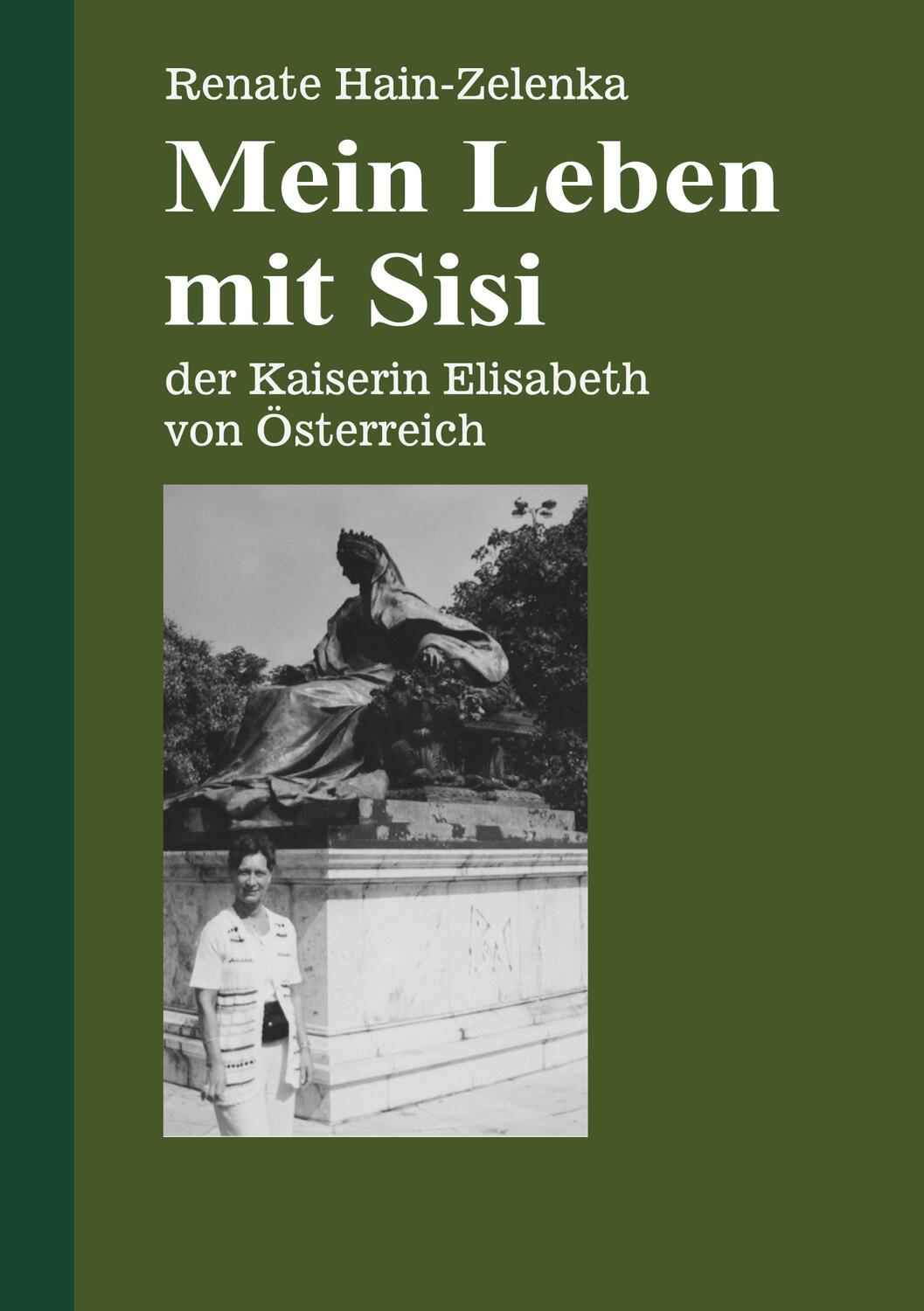 Cover: 9783758316043 | Mein Leben mit Sisi | der Kaiserin Elisabeth von Österreich | Buch