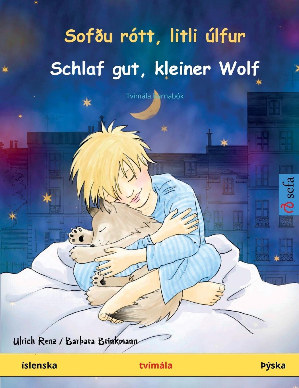Cover: 9783739915678 | Sofðu rótt, litli úlfur - Schlaf gut, kleiner Wolf (íslenska - Þýska)