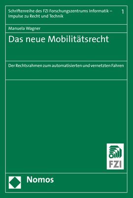 Cover: 9783848781836 | Das neue Mobilitätsrecht | Manuela Wagner | Taschenbuch | 269 S.