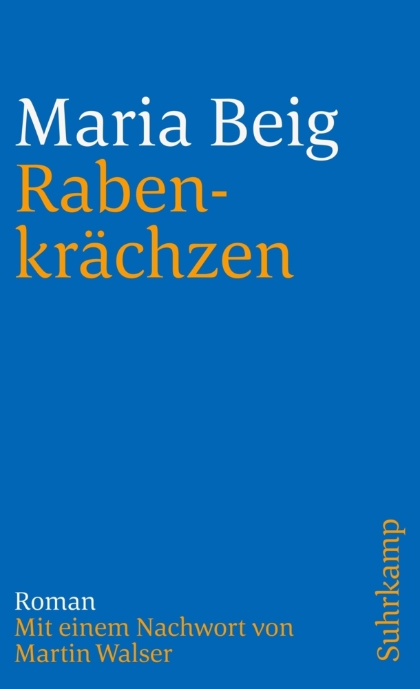 Cover: 9783518374115 | Rabenkrächzen | Eine Chronik aus Oberschwaben. Roman | Maria Beig