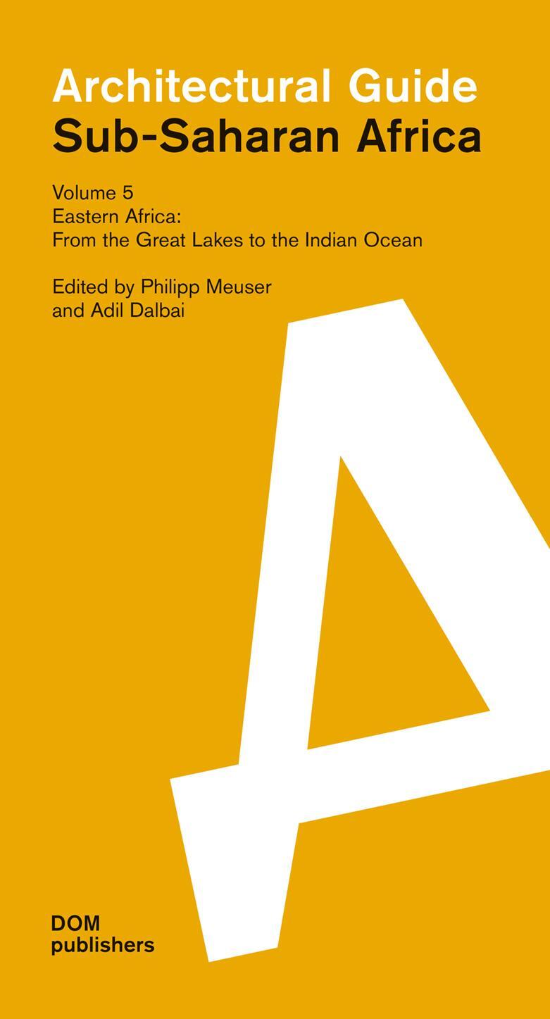 Cover: 9783869220857 | Sub-Saharan Africa. Architectural Guide Volume 5 | Meuser (u. a.)